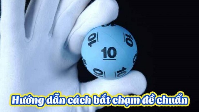 Soi cầu theo phương pháp chạm cực kỳ đơn giản
